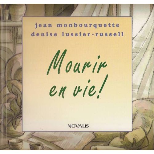 Monbourquette-Jean-Mourir-En-Vie-Livre-717307103_L